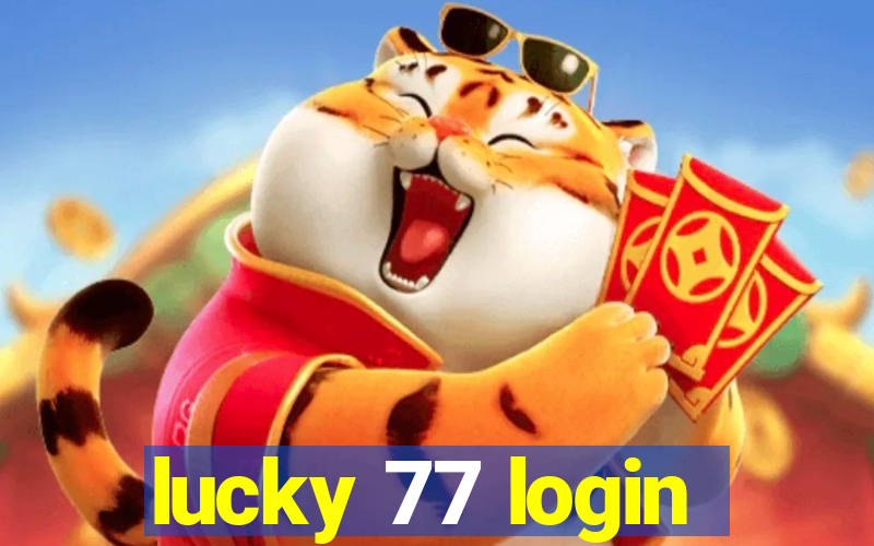 lucky 77 login